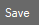 Save