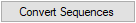 convert_sequences_button