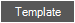 ingest_template_button