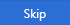 skip