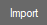 import_button